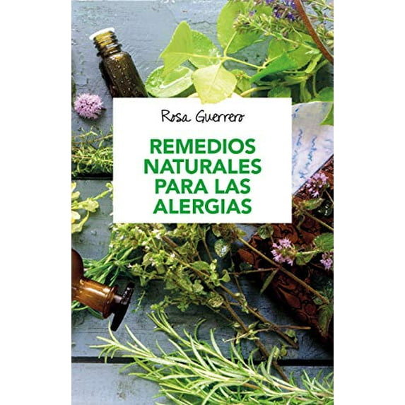 Pre-Owned Remedios Naturales Para Las Alergias / Natural Remedies for Allergies (Paperback) 0593081706 9780593081709