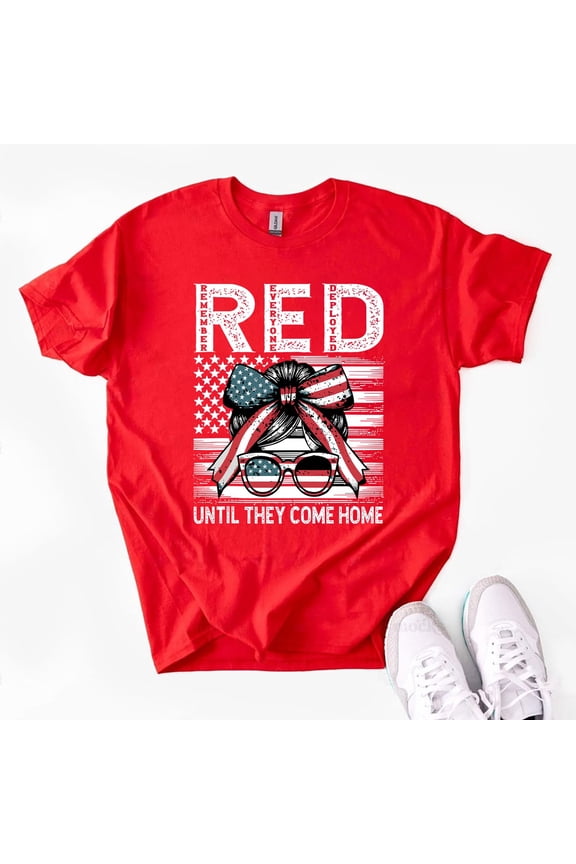 Remember All Deployed T-Shirt | Military Support | RED Friday Tee | Patriotic Apparel | Support Our Troops