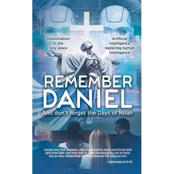 Remember Daniel: And don't forget the Days of Noah, (Hardcover)