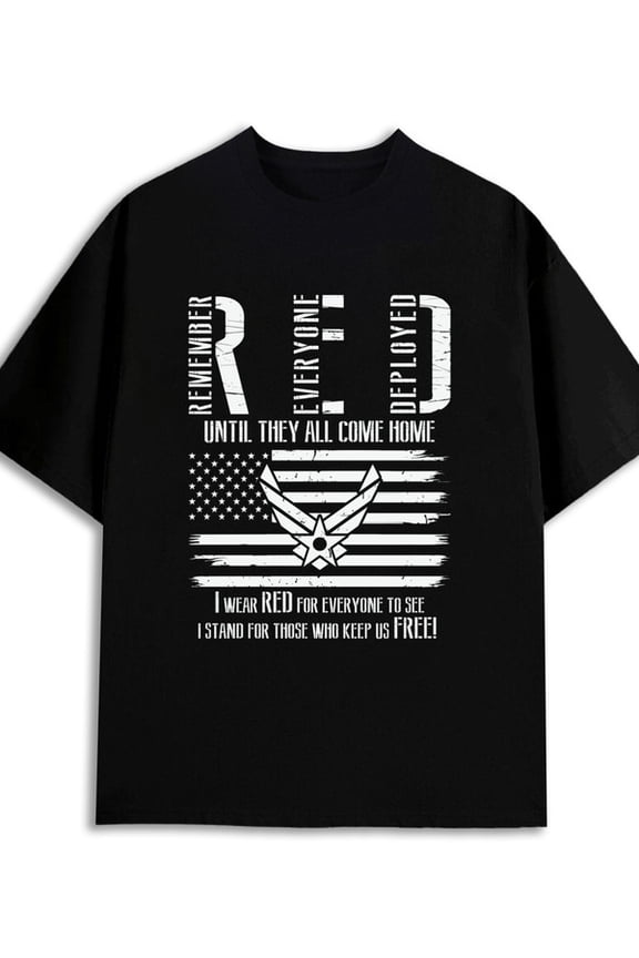 Remember Everyone Deployed 180G 100% Cotton 180G 100% Cotton men's top gifts elegant black Casual Unisex Shirt Short Sleeve tshirts Retro Unisex Shirt Short Sleeve tshirts new years gifts