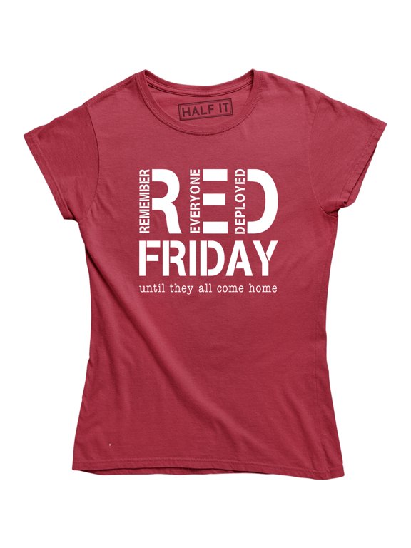 Remember Everyone Deployed Friday Until They All Come Home Women's T-Shirt
