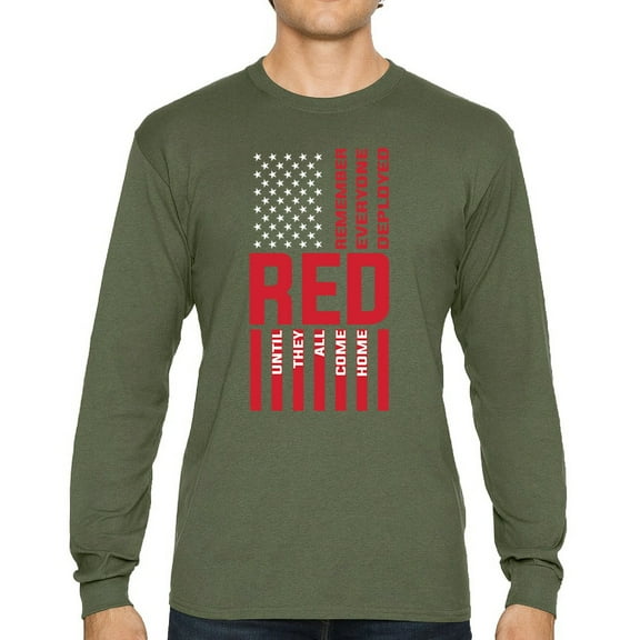 Remember Everyone Deployed Long Sleeve T-shirt Until They All Come Home RED Friday Military US Flag American Patriot