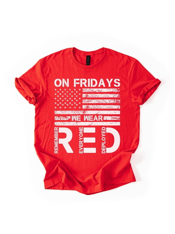 Remember Everyone Deployed T-Shirt, On Fridays We Wear Red Patriotic Tee, American Flag Military Support Shirt