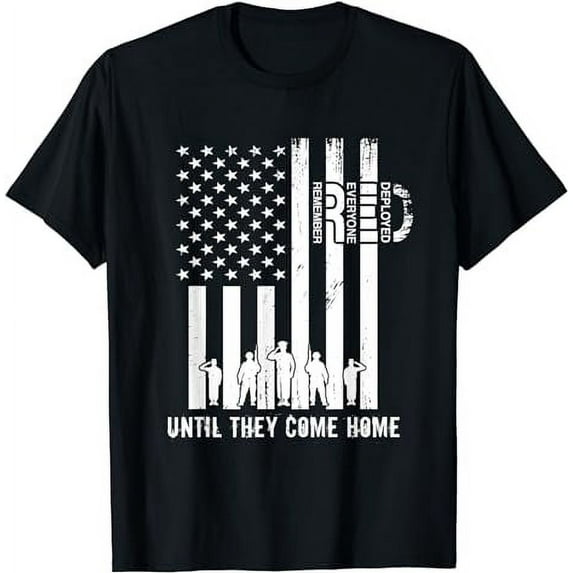 Remember Everyone Deployed Until They Come Home Memorial Day T-Shirt