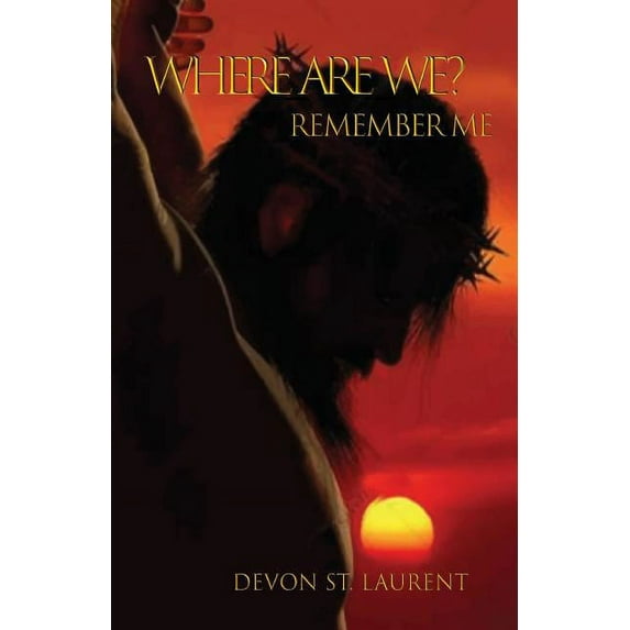 Where Are We Remember Me, Book 1, (Paperback)