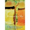 thumbnail image 1 of Pre-Owned Remember Me (Paperback) by Cheryl Robinson, 1 of 1