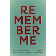 Remember Me Poems to Learn by Heart from Aotearoa New Zealand Paperback