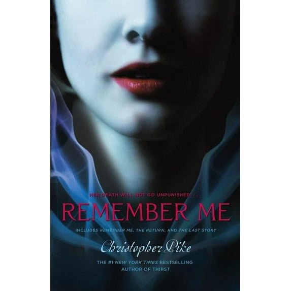 Remember Me: Remember Me : Remember Me; The Return; The Last Story (Paperback)