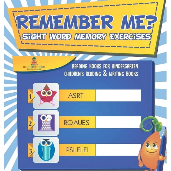 Remember Me? Sight Word Memory Exercises - Reading Books for Kindergarten Children's Reading & Writing Books, (Hardcover)