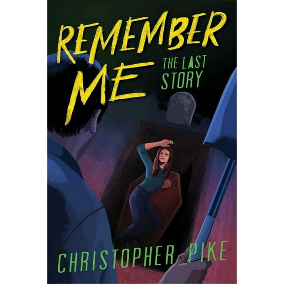 Remember Me The Last Story, Book 3, (Paperback)