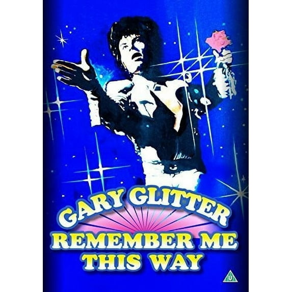 Remember Me This Way: Gary Glitter (DVD)