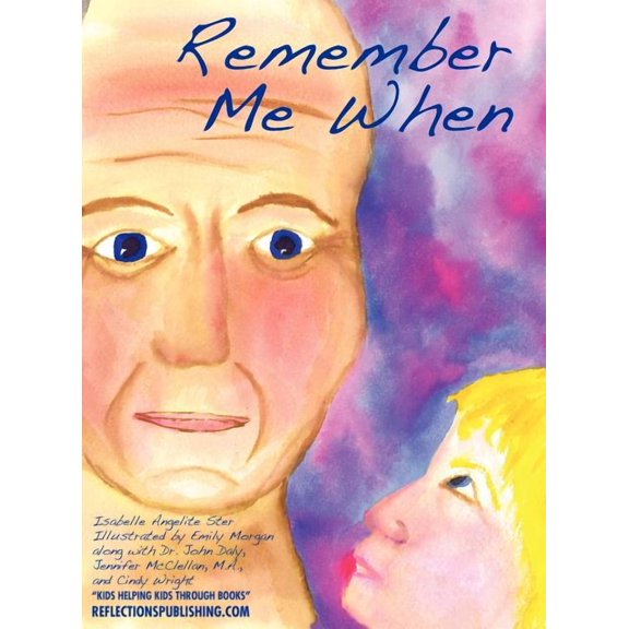 Remember Me When: Navigating Through Alzheimer's Disease, (Hardcover)