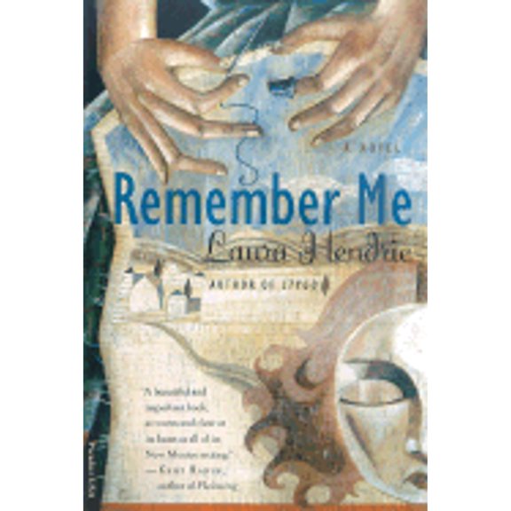 Pre-Owned Remember Me: A Novel (Paperback) 0312267681 9780312267681