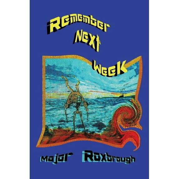 Remember Next Week (Paperback)