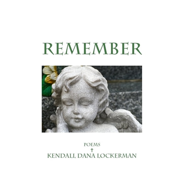 Remember (Paperback) by Kendall Dana Lockerman