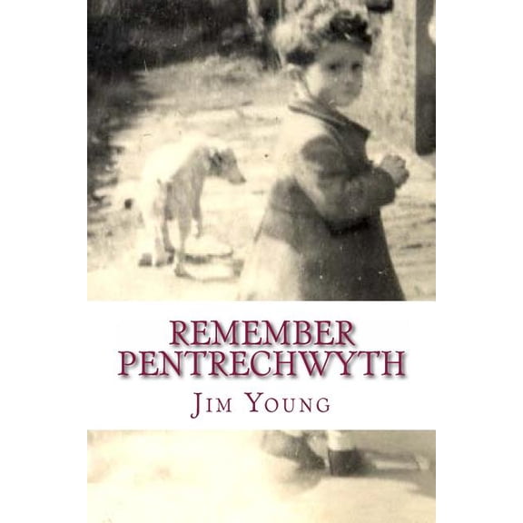 Remember Pentrechwyth (Paperback)