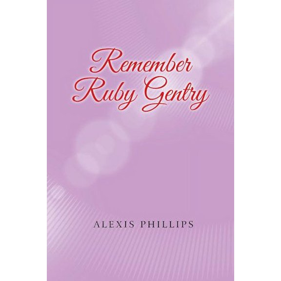 Remember Ruby Gentry