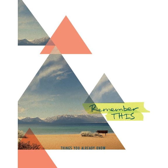 Remember This: Things You Already Know (Hardcover)