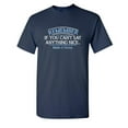 thumbnail image 1 of Remember If You Can't Say Anything Nice Make It Funny Sarcastic Graphic Tees For Sarcasm Sayings Lover Humor Holiday Gift Birthday Apparel Novelty T Shirt For Men, 1 of 5