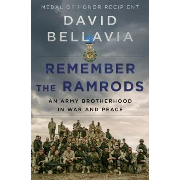 Pre-Owned Remember the Ramrods: An Army Brotherhood in War and Peace (Hardcover) 0063048655 9780063048652