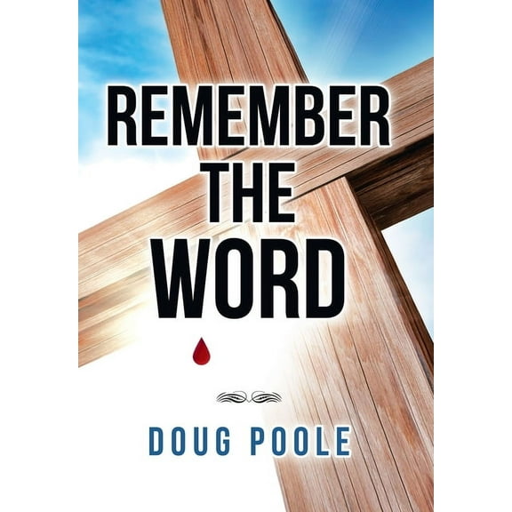 Remember the Word, (Hardcover)