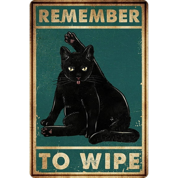 Remember to Wipe Funny Black Cat Poster Vintage Cat Bathroom Sign Decor, Aluminum, 12" * 8"