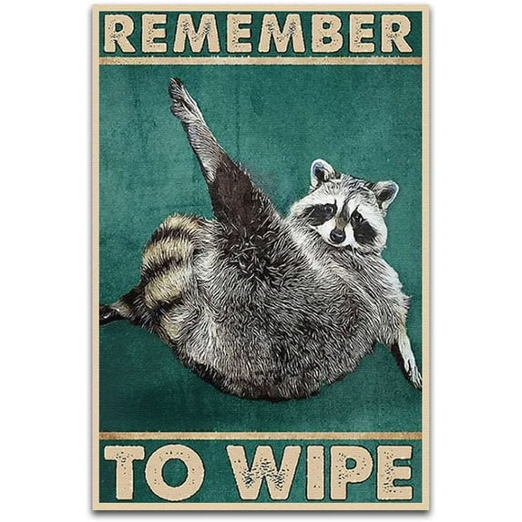 Remember to wipe Raccoon Poster, Love Raccoon poster, Raccoon poster, Poster Art, Decor,Wall Art 20x30inch(50x75cm)Unframed