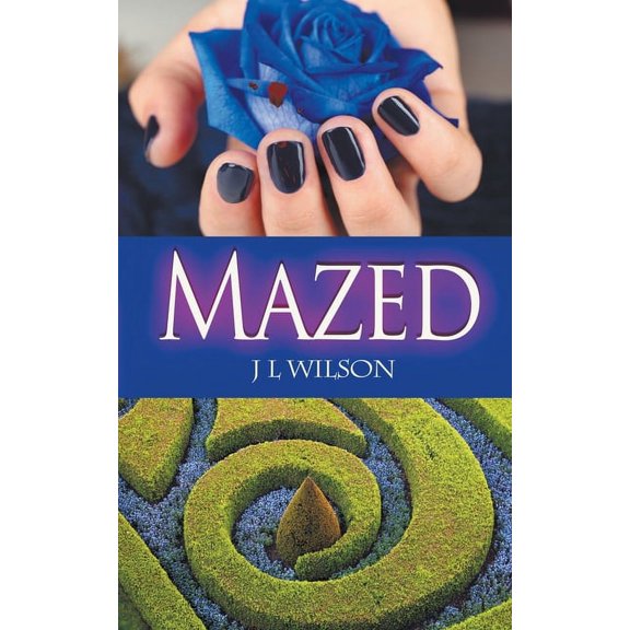 Remembered Classics Romance: Mazed (Paperback)