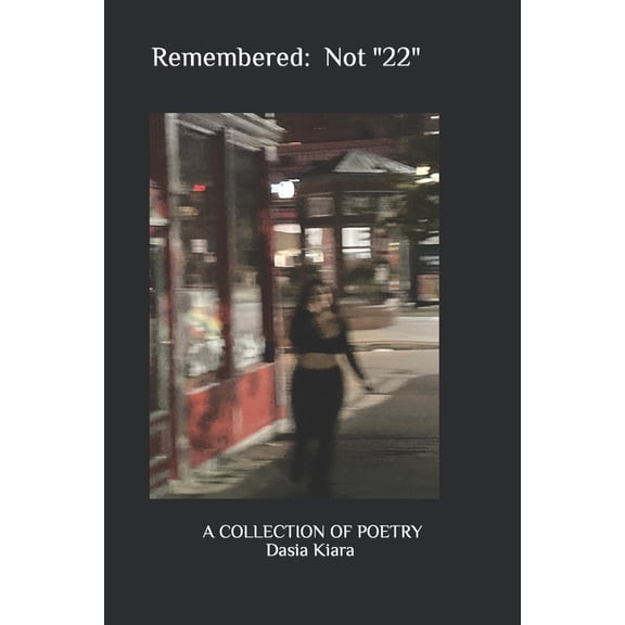Remembered: Not "22" (Paperback)