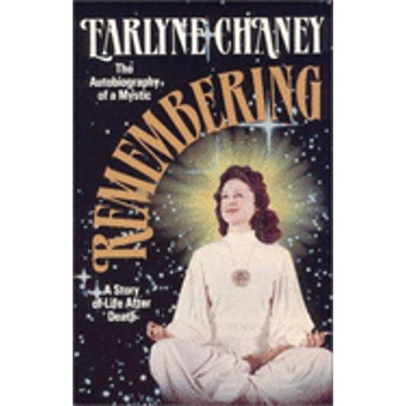 Pre-Owned Remembering: The Autobiography of a Mystic (Paperback) 0890310181 9780890310182