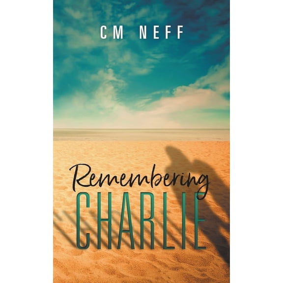 Remembering Charlie, (Paperback)
