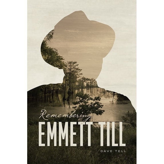 Remembering Emmett Till, (Paperback)