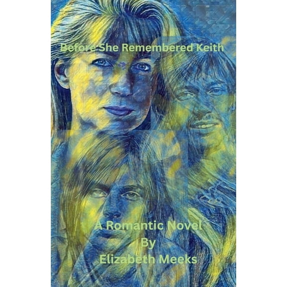 Remembering Keith Again, Walking Charlie Before She Remembered Keith, Book 1, (Paperback)