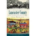 thumbnail image 1 of Remembering Lancaster County: Stories from Pennsylvania Dutch Country (Hardcover), 1 of 1