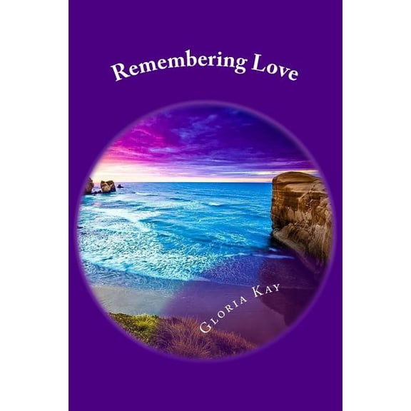 Remembering Love