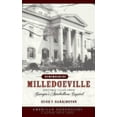 thumbnail image 1 of Remembering Milledgeville: Historic Tales from Georgia's Antebellum Capital, (Hardcover), 1 of 1