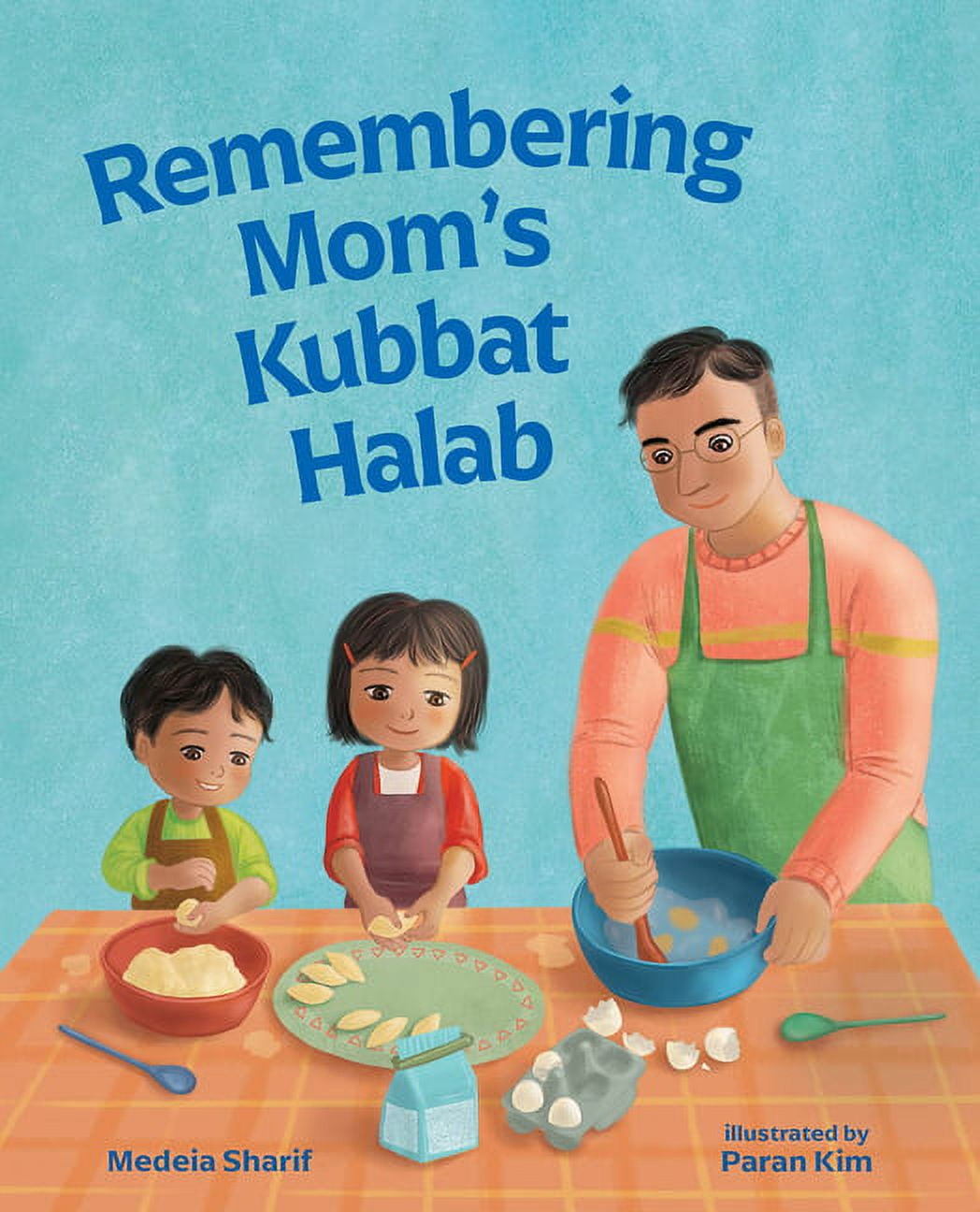 Remembering Mom's Kubbat Halab, (Hardcover)