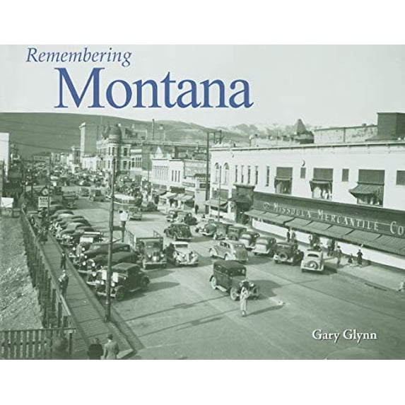 Pre-Owned Remembering Montana Paperback