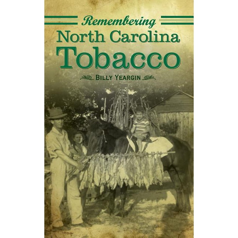 north carolina tobacco history The of Barns in The Black Family, Landownership, and