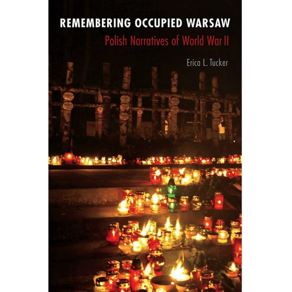 Remembering Occupied Warsaw, (Paperback)