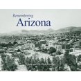 thumbnail image 1 of Remembering: Remembering Arizona (Paperback), 1 of 1
