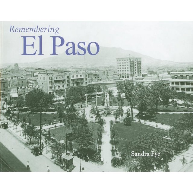 Remembering Remembering El Paso, (Paperback)