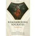 thumbnail image 1 of Pre-Owned Remembering Socrates: Philosophical Essays (Paperback 9780199558124) by Lindsay Judson, Vassilis Karasmanis, 1 of 1