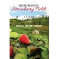 thumbnail image 1 of Remembering Strawberry Fields: A Memoir (Paperback), 1 of 1