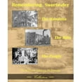 thumbnail image 1 of Remembering Sweetwater - The Mansions, the Mills, the People (Paperback) by William L McDonald, 1 of 1
