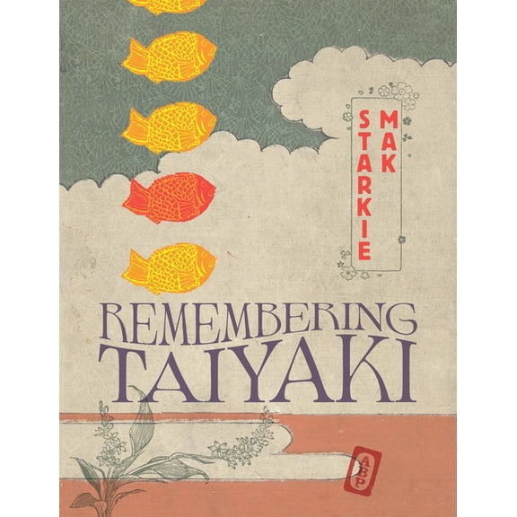 Remembering Taiyaki, (Paperback)
