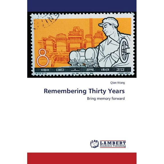 Remembering Thirty Years (Paperback)