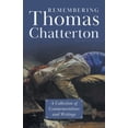 thumbnail image 1 of Remembering Thomas Chatterton: A Collection of Commemorations and Writings, (Paperback), 1 of 1