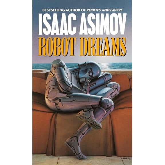 Remembering Tomorrow Robot Dreams, (Paperback)