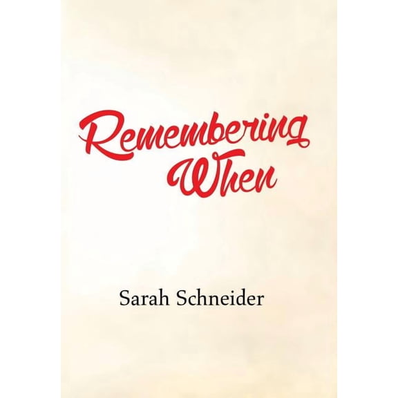 Remembering When (Hardcover)